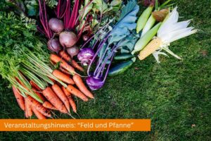 After-Work-Event „Feld Und Pfanne“